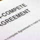 What Is the Difference Between a Non-Disclosure Agreement and a Non-Compete Agreement?
